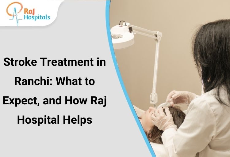 Doctor treating a patient in a clinical setting with Raj Hospitals branding.